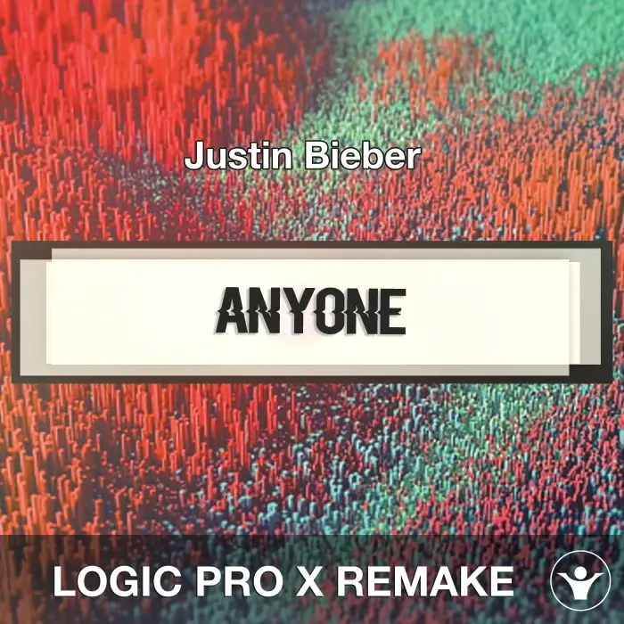 Anyone (Justin Bieber) - Logic Pro X Remake TemplateLogic Pro Templates