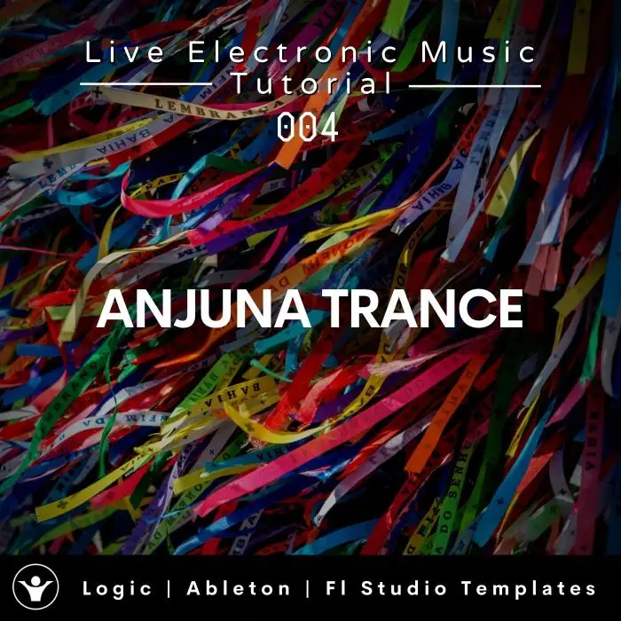 Anjunabeats Trance Template for Ableton, Logic, Fl Studio + Free Tutorial | Live Electronic Music Tutorial 004Ableton Templates (Stock Plugins), Ableton Templates, Logic Pro Templates (Stock Plugins), FL Studio Templates (Stock Plugins), FL Studio Templa