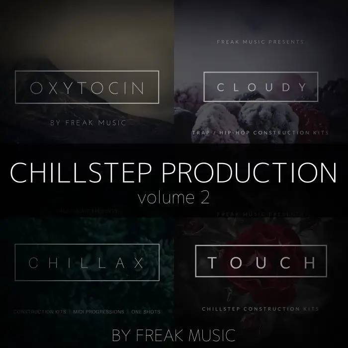 Chillstep Production 2MIDI FIles