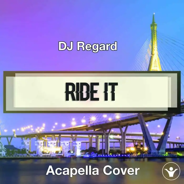 A Capella DJ Regard - Ride ItAcapella Covers