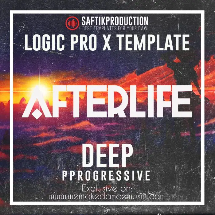 Afterlife - Logic Pro X Deep Progressive TemplateLogic Pro Templates