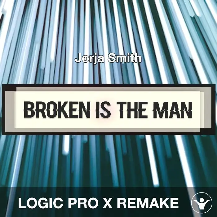 Broken Is The Man - Jorja Smith - Logic Pro X RemakeLogic Pro Templates
