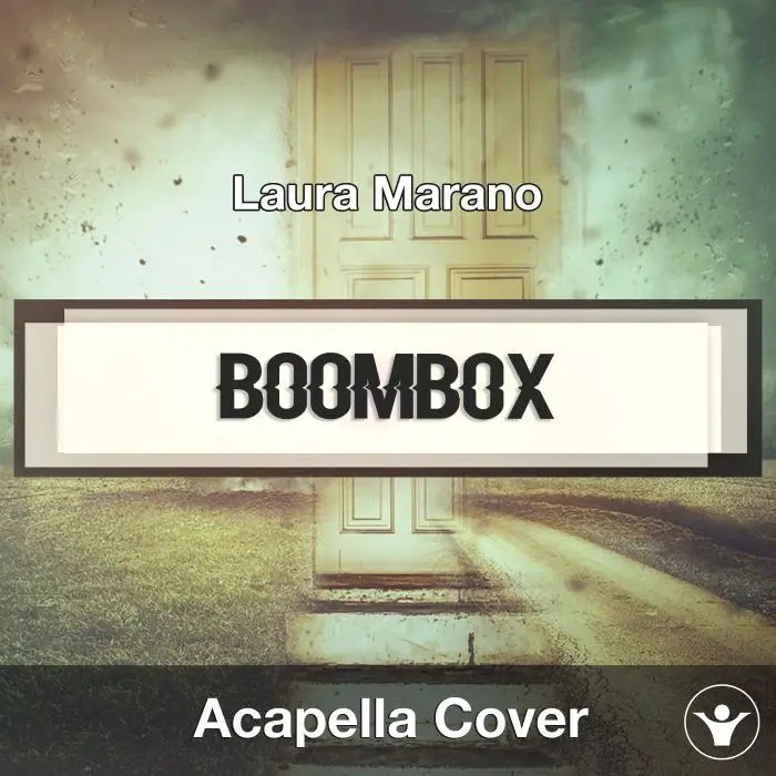 Boombox (Laura Marano) - Acapella CoverAcapella Covers