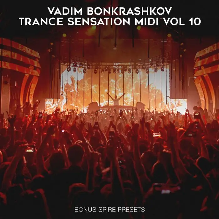 Vadim Bonkrashkov - MIDI Vol. 10 (Uplifting, Future Rave)MIDI FIles