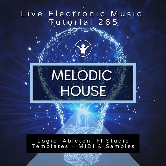 Melodic House Template For Logic, Ableton & Fl Studio + Free Tutorial | Live Electronic Music 265Ableton Templates (Stock Plugins), Ableton Templates, Logic Pro Templates (Stock Plugins), FL Studio Templates (Stock Plugins), FL Studio Templates