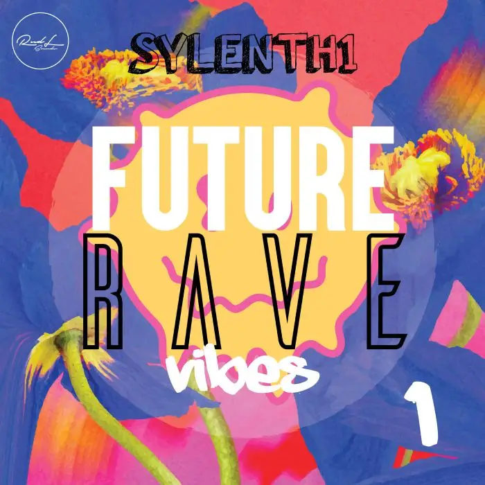 Future Rave Vibes Vol 1 - Sylenth1Serum Presets
