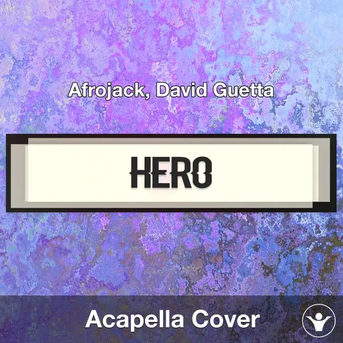 Hero - Afrojack, David Guetta - Acapella CoverAcapella Covers