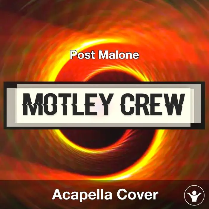 Motley Crew - Post Malone - Acapella CoverAcapella Covers