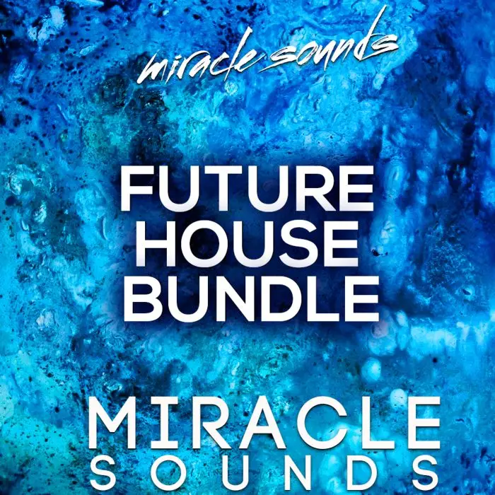 Miracle Sounds Future House BUNDLE 2Bundles, Sample Packs, MIDI FIles