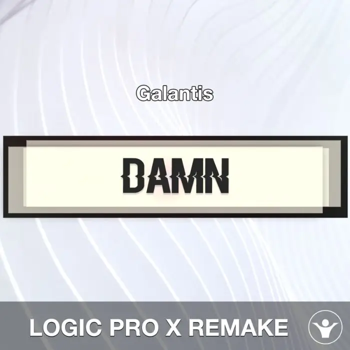 Damn (You’ve Got Me Saying) - Galantis - Logic Pro X Remake