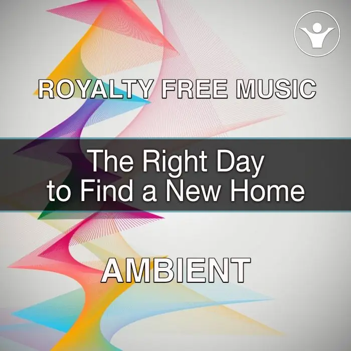 The Right Day to Find a New HomeStock Music