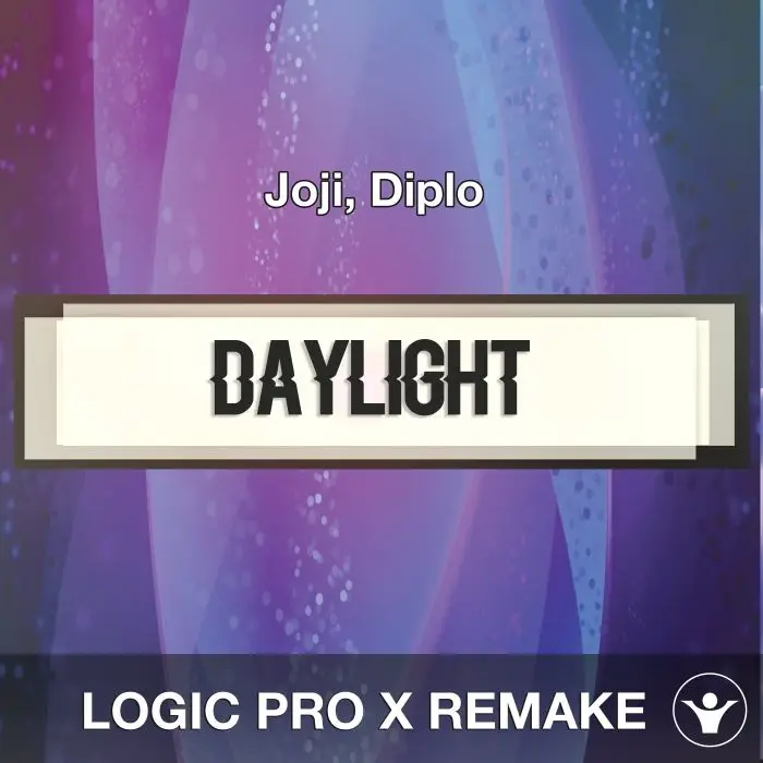 Daylight (Joji, Diplo) Logic 10.5 Remake TemplateLogic Pro Templates