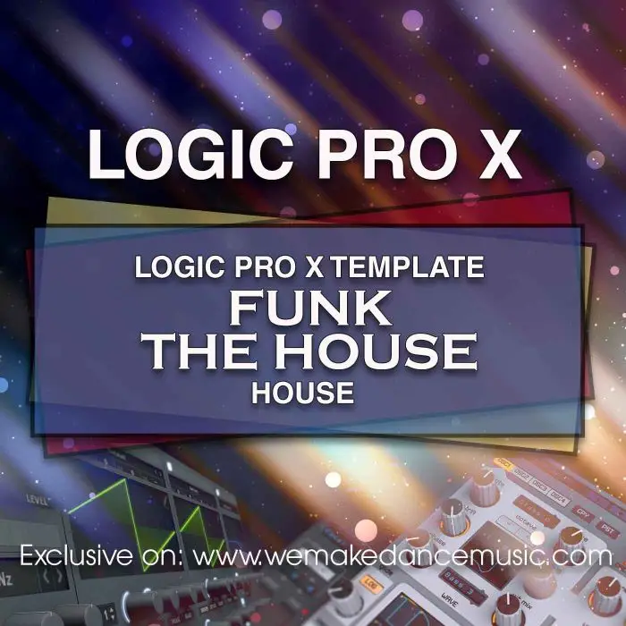 Logic Pro X Template Funk The HouseLogic Pro Templates