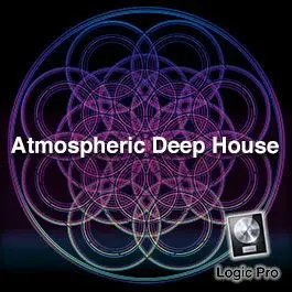 Atmospheric Deep HouseLogic Pro Templates