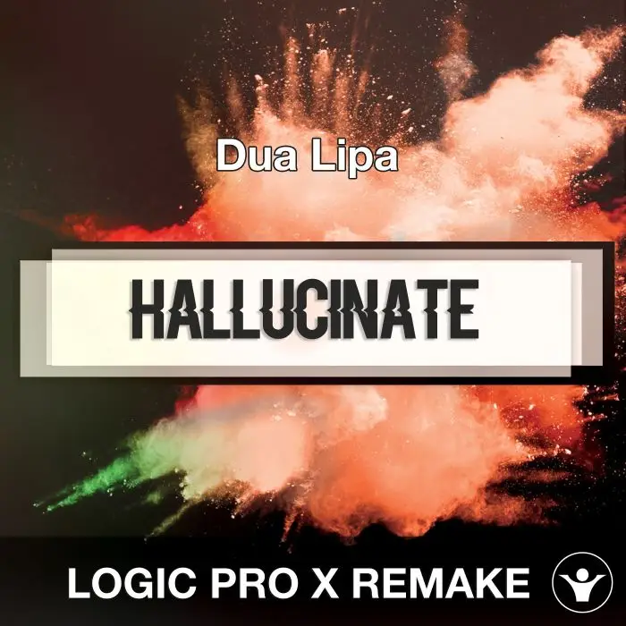 Hallucinate - Dua Lipa Logic 10.5 Remake TemplateLogic Pro Templates