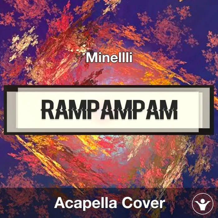 Rampampam - Minellli - Acapella CoverAcapella Covers