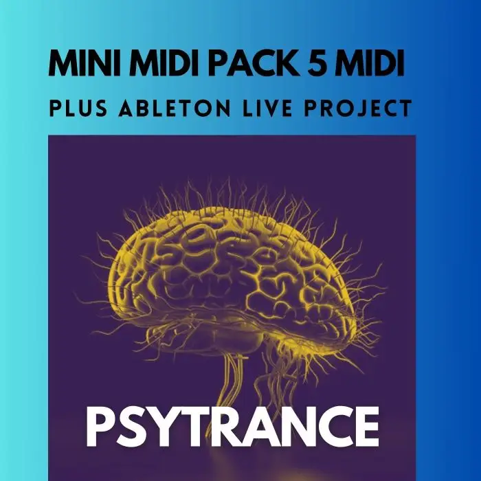 Psytrance - Melody Mini Pack (Ableton Live Bonus)Ableton Templates, MIDI FIles