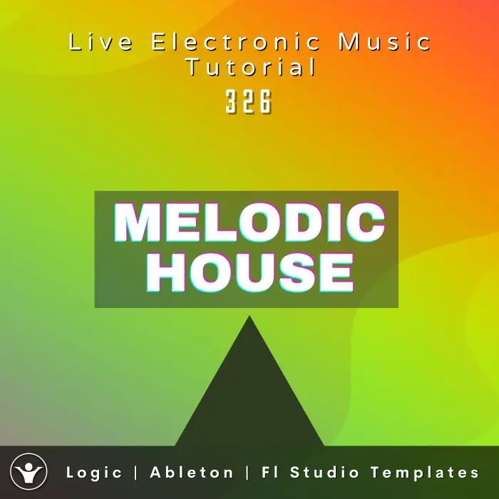 Driving Melodic House Template, Logic, Ableton, FL Studio | Live Electronic Music Tutorial 326Ableton Templates (Stock Plugins), Ableton Templates, Logic Pro Templates (Stock Plugins), FL Studio Templates (Stock Plugins), FL Studio Templates
