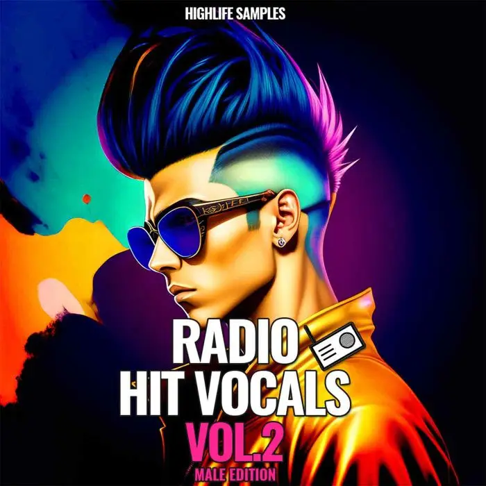 HighLife Samples Radio Hits Vocals Vol.2 Male EditionVocal Packs, Sample Packs