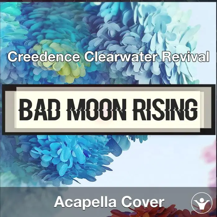 Bad Moon Rising - Creedence Clearwater Revival - Acapella CoverAcapella Covers