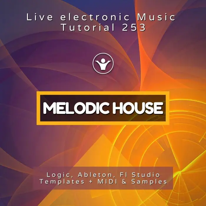 Melodic House Template for Logic Pro, Ableton, FL Studio + Free Tutorial | Live Electronic Music 253Ableton Templates (Stock Plugins), Ableton Templates, Logic Pro Templates (Stock Plugins), FL Studio Templates (Stock Plugins), FL Studio Templates
