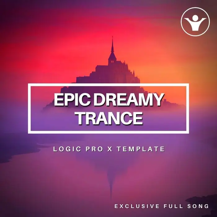 Epic Dreamy Trance Logic Pro X Template | Live Electronic Music 234 Logic Pro Templates (Stock Plugins), Logic Pro Templates