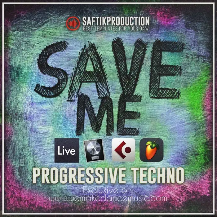 Save Me - Progressive Techno Template for Ableton Live, Logic Pro X, Cubase and FL StudioAbleton Templates, Logic Pro Templates, FL Studio Templates, Cubase Templates