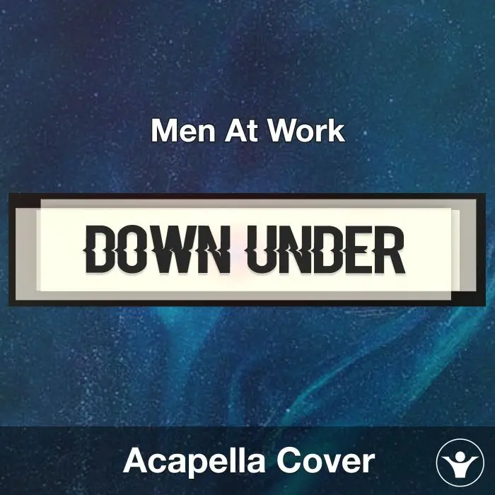 Down Under (Luude Remix) - Men At Work - Acapella CoverAcapella Covers