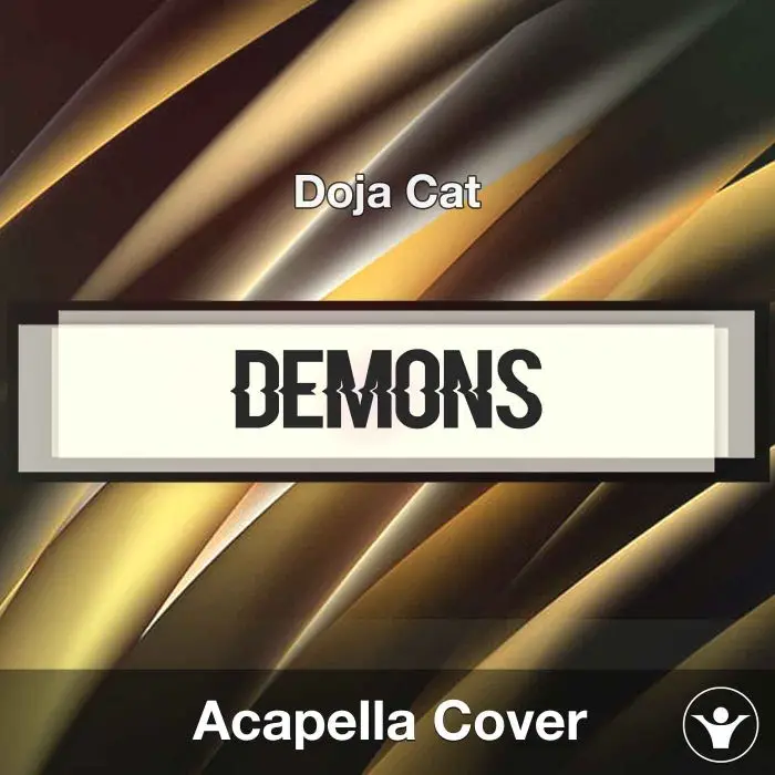 Demons - Doja Cat - Acapella CoverAcapella Covers