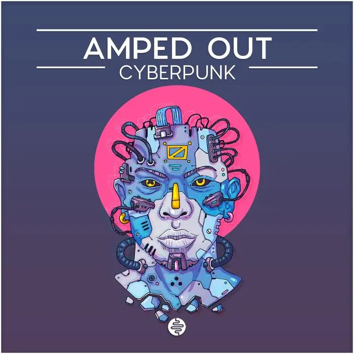 Amped Out - Cyberpunk Sample Packs