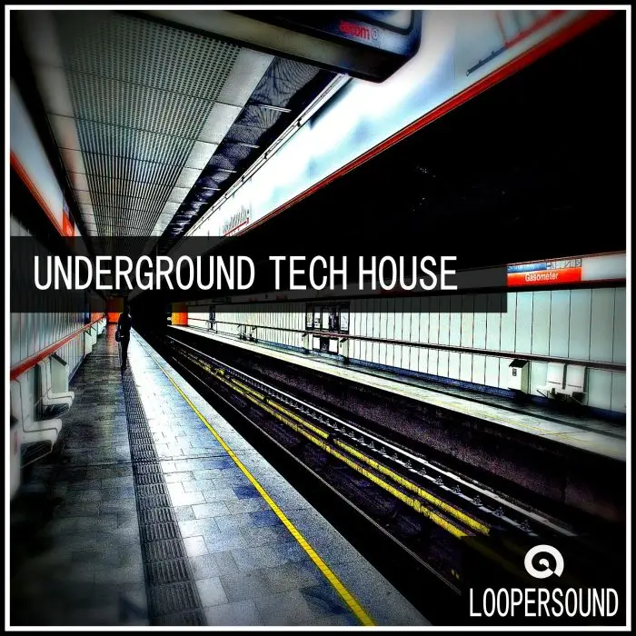 Loopersound - Underground Tech HouseSample Packs