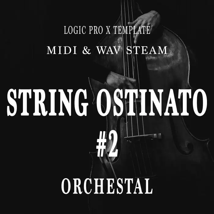 String Ostinato #2 ( Logic Pro X Template, MIDI & WAV STEMS )Logic Pro Templates