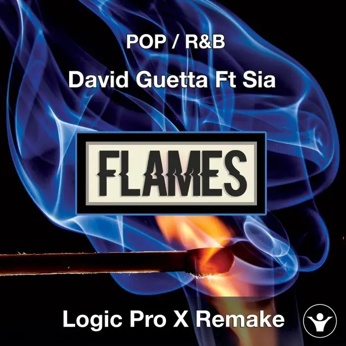 Flames (David Guetta & Sia) Logic Pro X Project CoverLogic Pro Templates