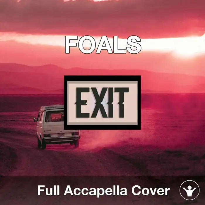 A Capella Foals - ExitsAcapella Covers