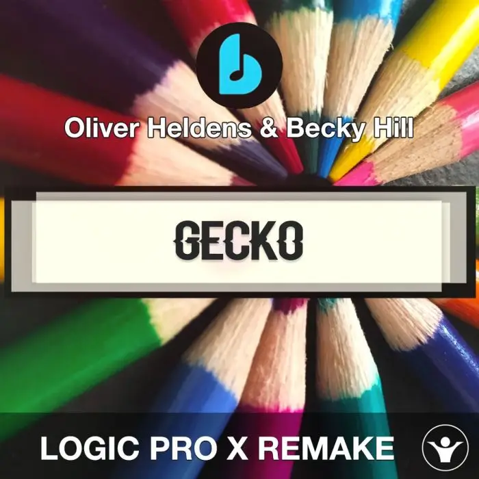 Gecko (Overdrive) by Oliver Heldens & Becky Hill Logic Pro X RemakeLogic Pro Templates
