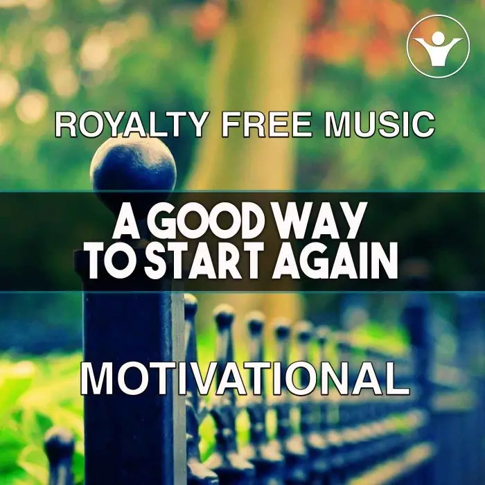 A Good Way to Start AgainStock Music