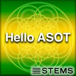 Hello ASOT STEMSAudio STEMS