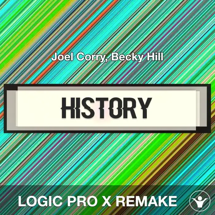 HISTORY - Joel Corry, Becky Hill - Logic Pro Remake TemplateLogic Pro Templates