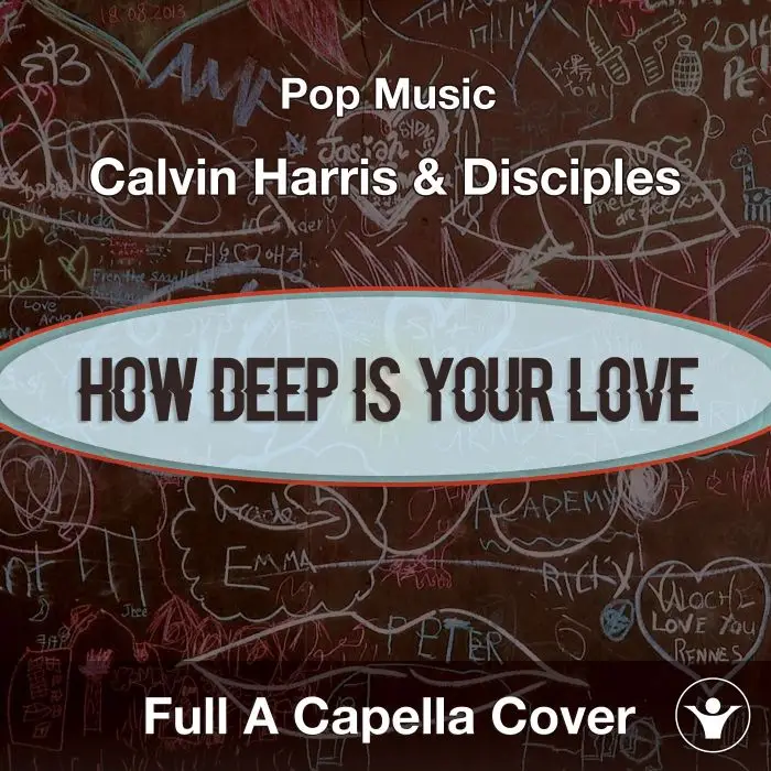 How Deep Is Your Love (Calvin Harris + Disciples) Acapella Vocal CoverAcapella Covers