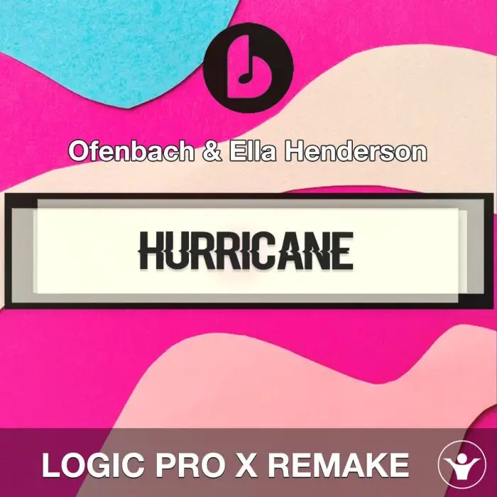 Hurricane by Ofenbach & Ella Henderson Logic Pro X RemakeLogic Pro Templates