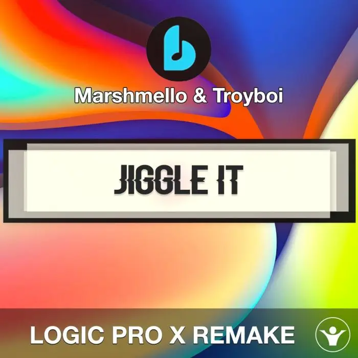Jiggle It - Marshmello & Troyboi - Logic Pro X Remake
