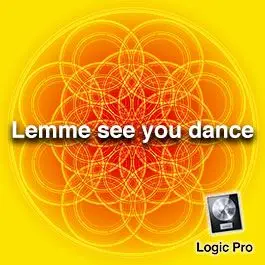 Lemme see you danceLogic Pro Templates