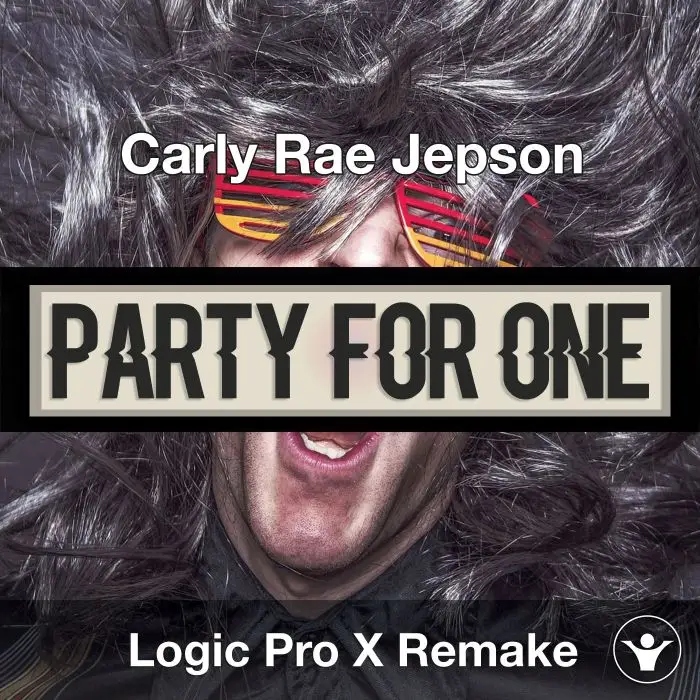 Party For One (Carly Rae Jepson) Logic Pro X Remake TemplateLogic Pro Templates