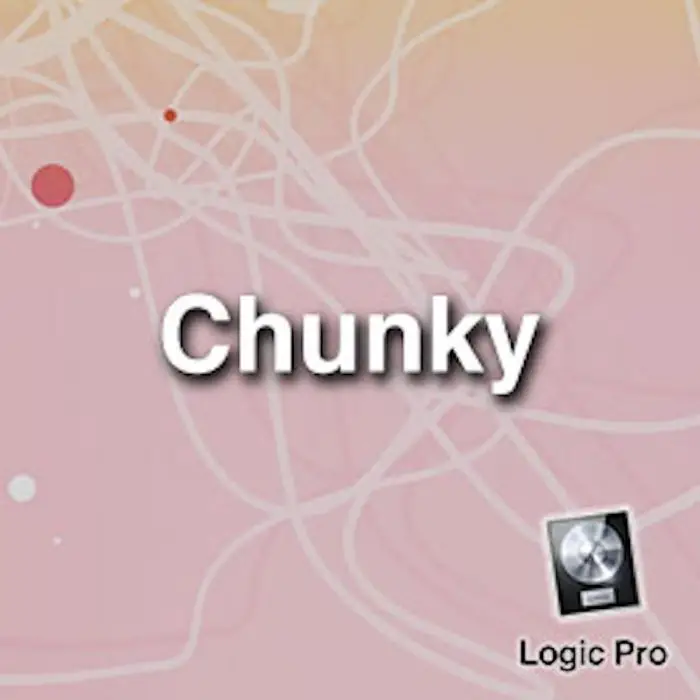Chunky - Logic Pro X Progressive House TemplateLogic Pro Templates, Sylenth 1 Presets