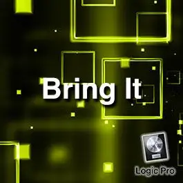 Bring It!Logic Pro Templates