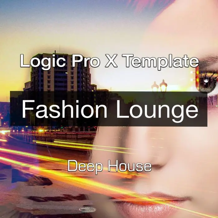 Fashion LoungeLogic Pro Templates