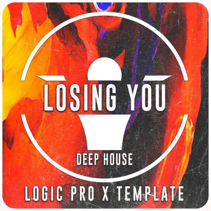 Losing You (Deep House) - Logic Pro X 10.5 TemplateLogic Pro Templates
