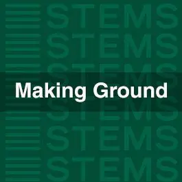 Making Ground STEMSAudio STEMS