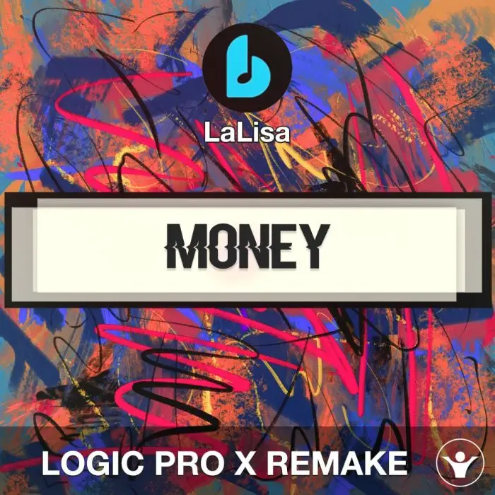 Money by LaLisa Logic Pro X RemakeLogic Pro Templates