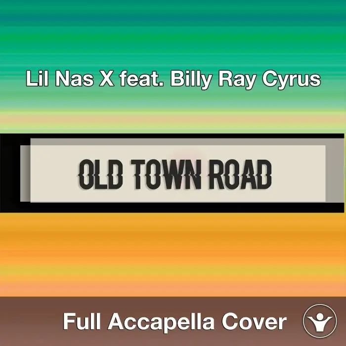 A Capella Lil Nas X feat. Billy Ray Cyrus - Old Town RoadAcapella Covers